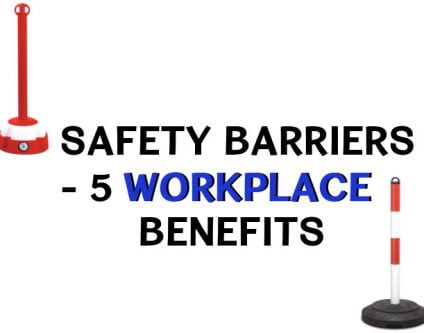Safety Barriers - 5 Ways The Workplace Benefits