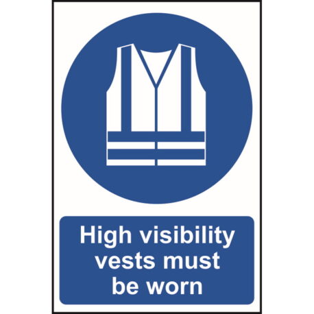 High Visibility Vests Must Be Worn Sign - Workplace Stuff UK