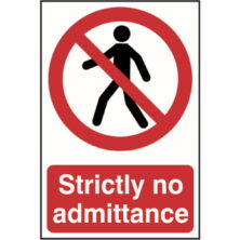 Strictly No Admittance Sign Safety & Security Workplace Stuff UK Strictly No Admittance Sign Safety & Security Workplace Stuff UK